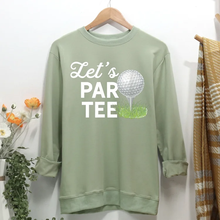 Let s Par Women Casual Sweatshirt