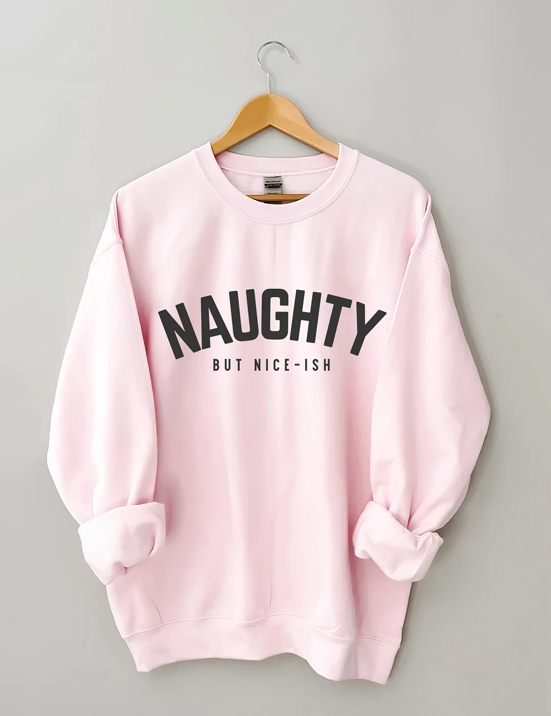 Naughty But Nice-Ish Sweatshirt