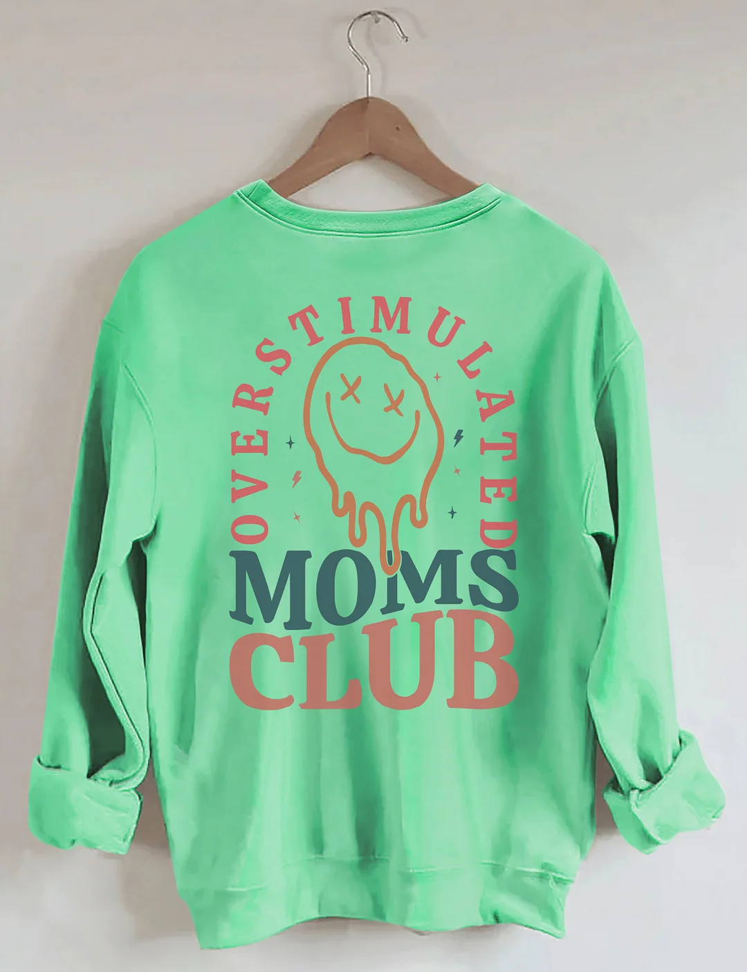 Overstimulated Moms Club Sweatshirt