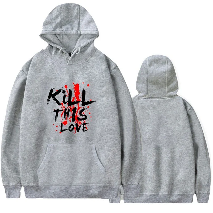 Love it kill online it hoodie