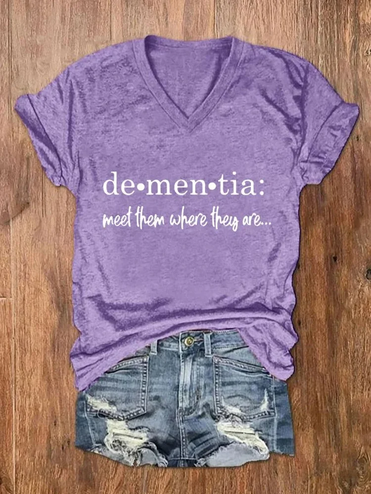 Women's Meet Them Where They Are… Dementia Alzheimer's Disease Awareness Printed V-neck T-shirt