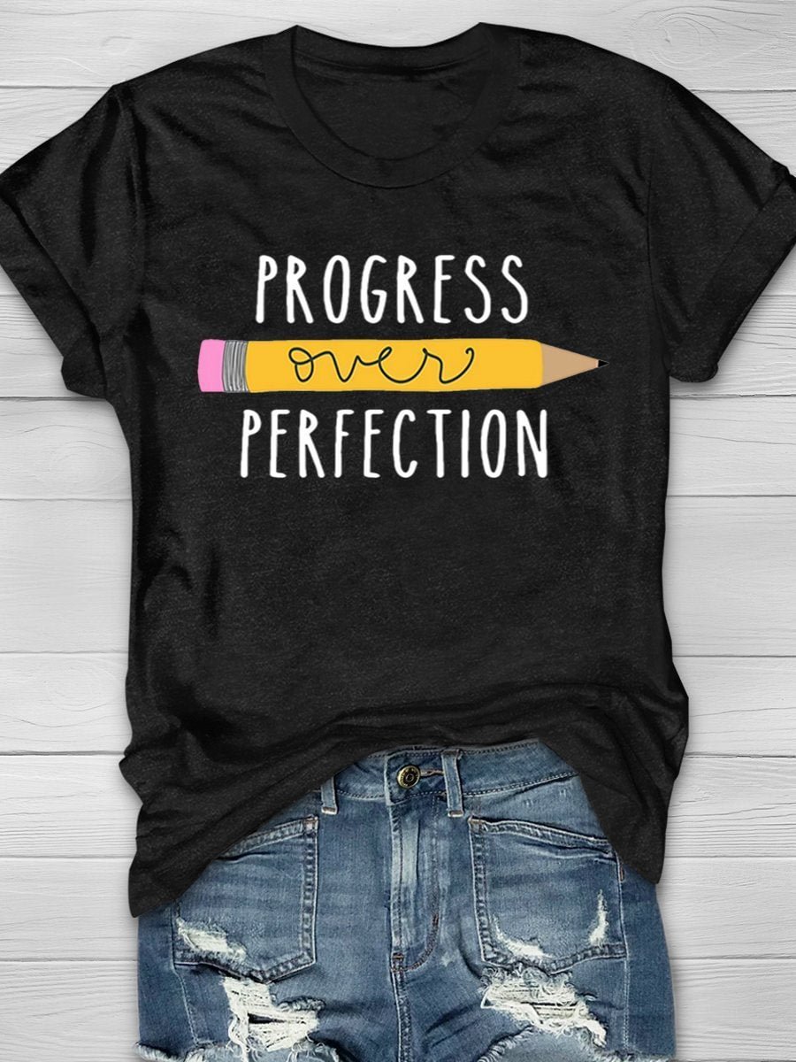 Progess Over Perfection Print Short Sleeve T-shirt