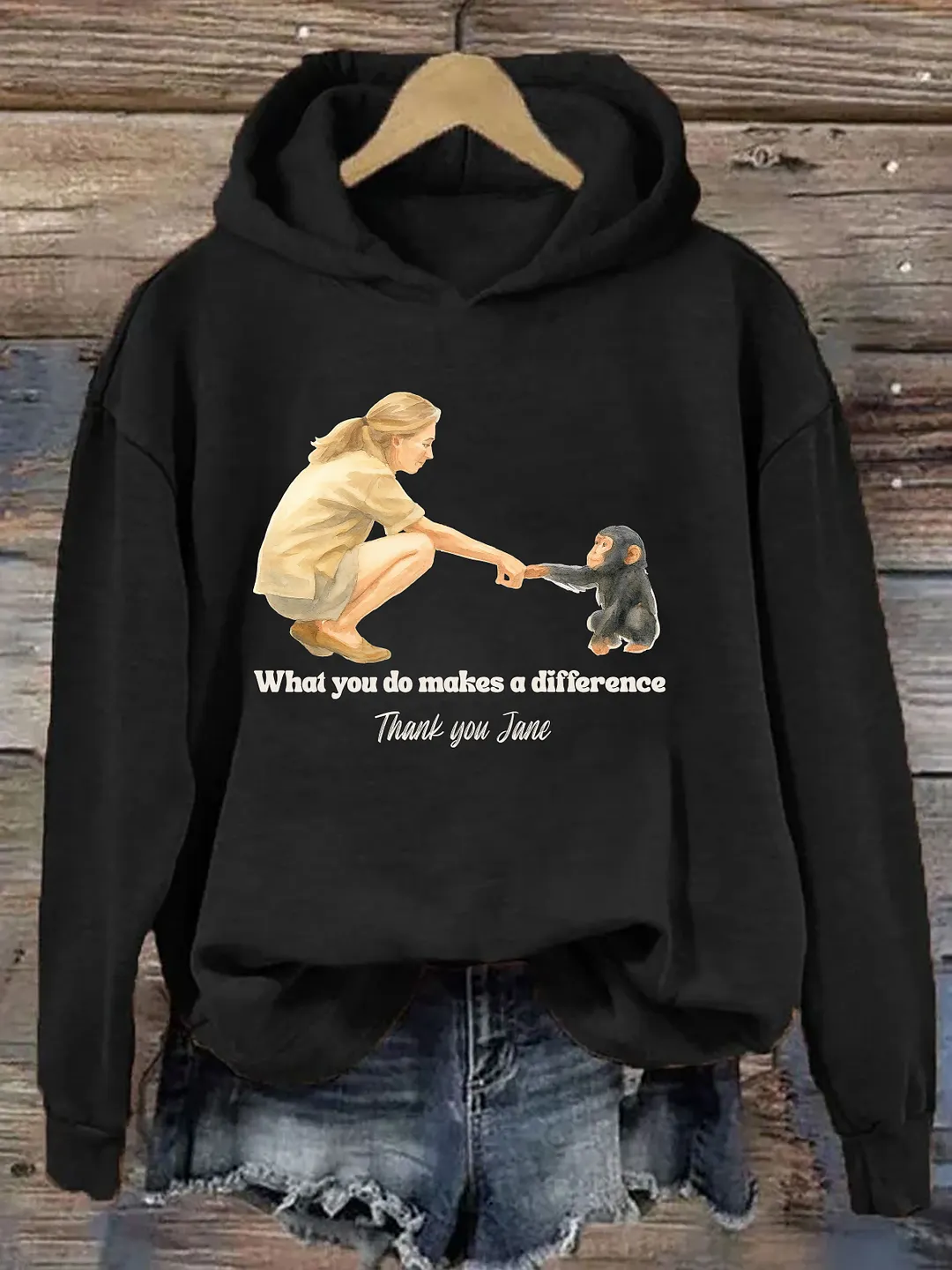 What You Do Makes A Difference Hoodie