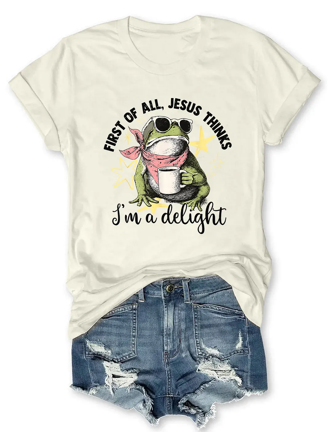 First Of All Jesus Thinks I'm A Delight Frog T-shirt