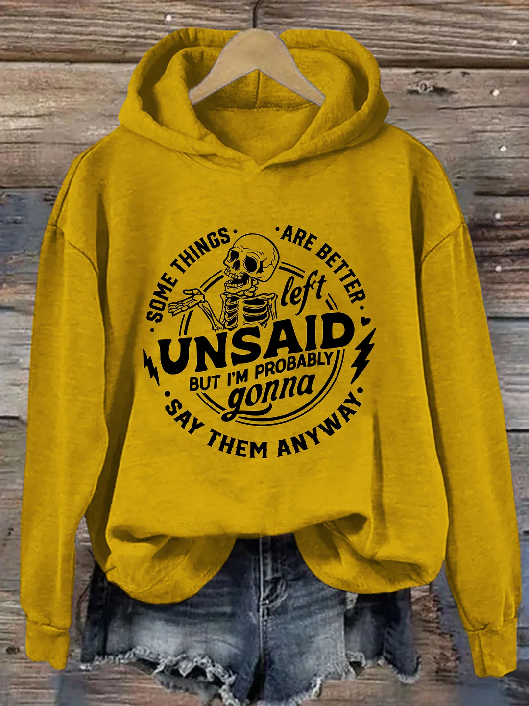 Some Things Are Better Left Unsaid Hoodie