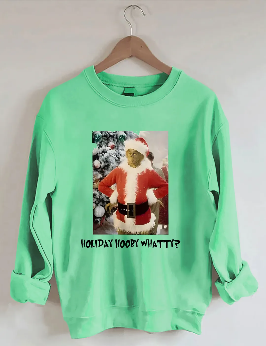 Holiday Hooby Whatty? Sweatshirt