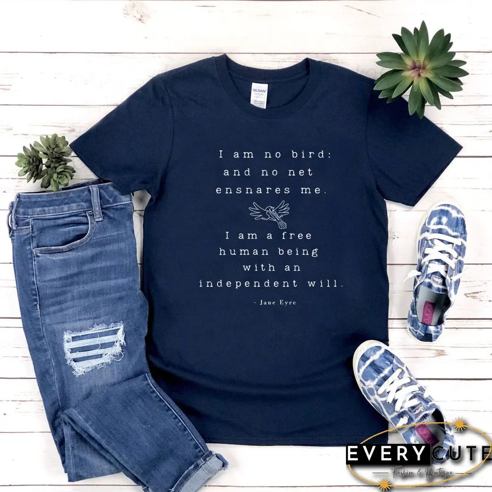 Jane Eyre T-Shirt Literary Quote Book Lover Shirt Feminist T-shirt Graphic Shirts Short