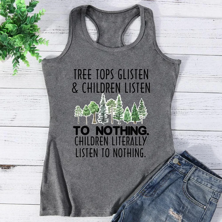 Tree Tops Glisten Children Listen Vest Top-Annaletters