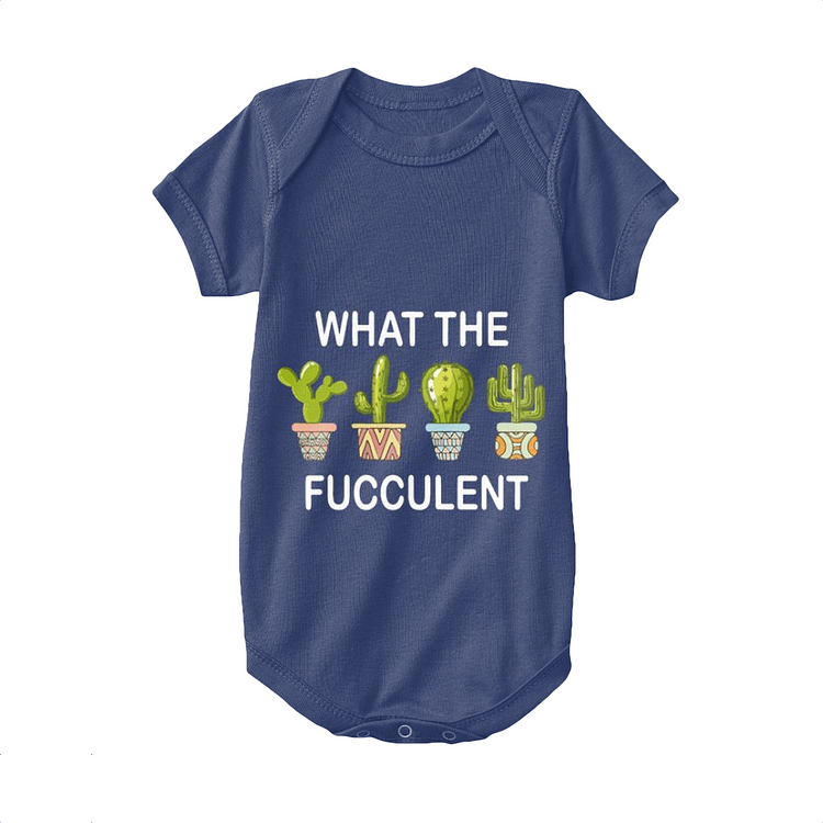 What The Fucculent, Cactus Baby Onesie