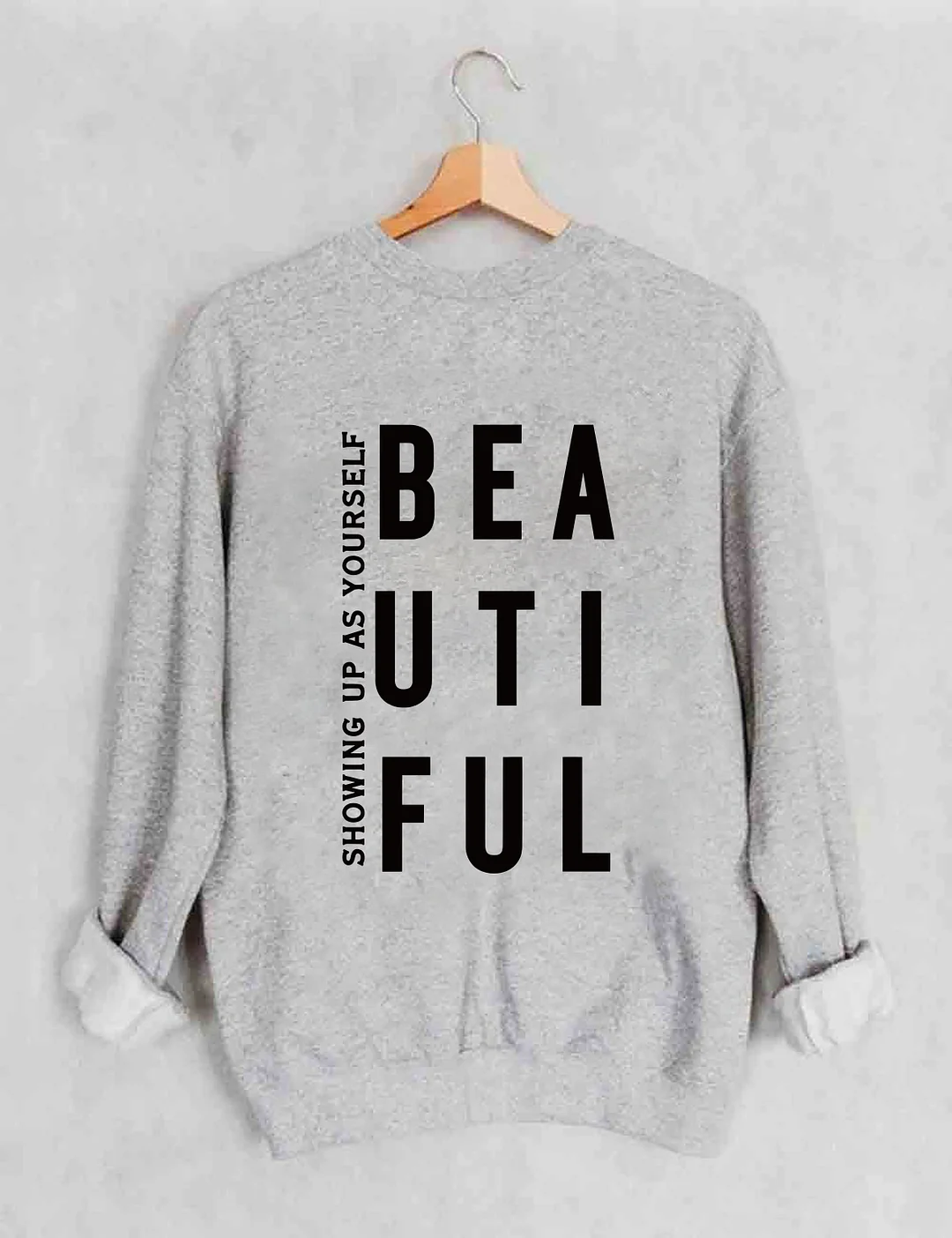Beyoutiful Sweatshirt