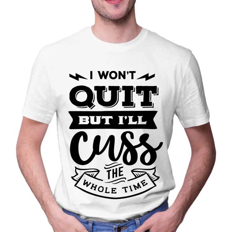 Unisex Tie Dye Shirt I won't quit but I'll cuss the whole time Women and Men T-shirt Top - Heather Prints Shirts