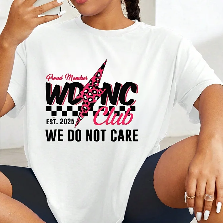 WDNC Club T-shirts,WE DO NOT CARE  T-Shirt, Sweatshirt, Hooide