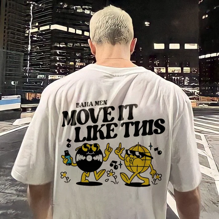 Baha Men Move It Like This T-shirt
