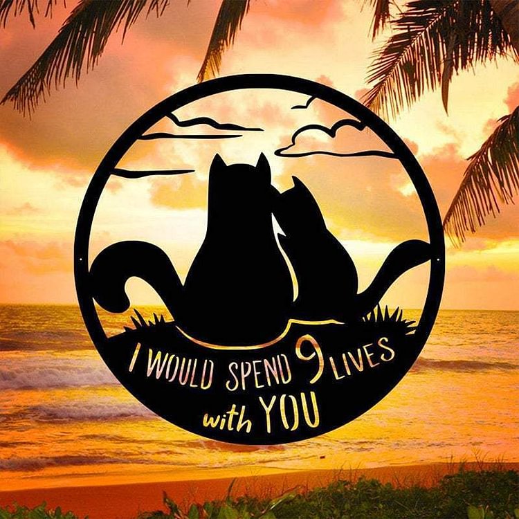 9 Lives With You Cat Wall Decor