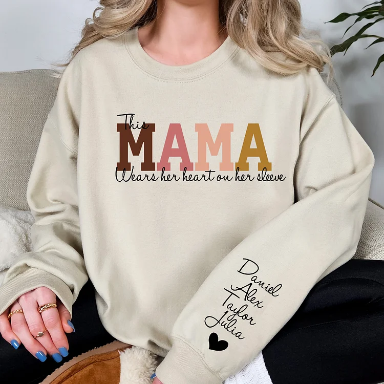 Custom This Mama Wears Her Heart On Her Sleeve Sweatshirt,Gift For Mom