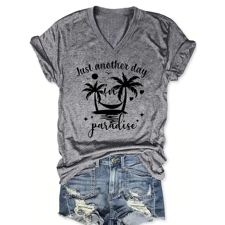 Just Another Day In Paradise Print T-Shirt