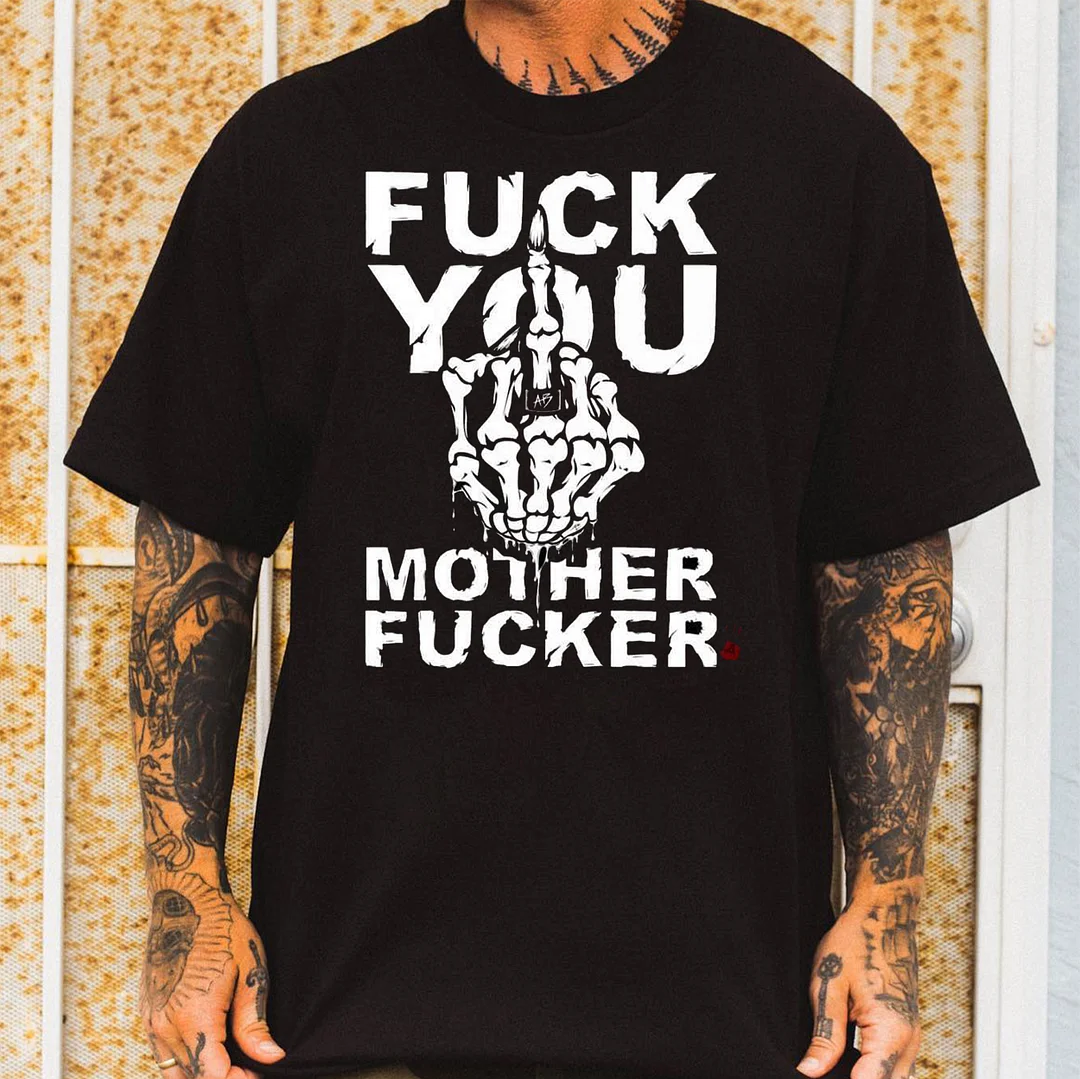 FUCK YOU MOTHER FUCKER Bone Hand Black Print T-Shirt