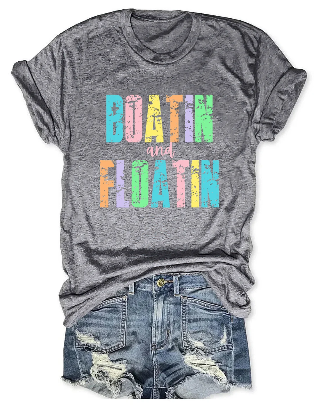 Boatin And Floatin T-shirt