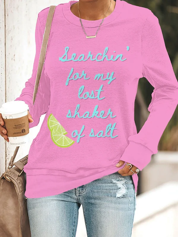 Searching For My Lost Shaker Of Salt Comfy Sweatshirt