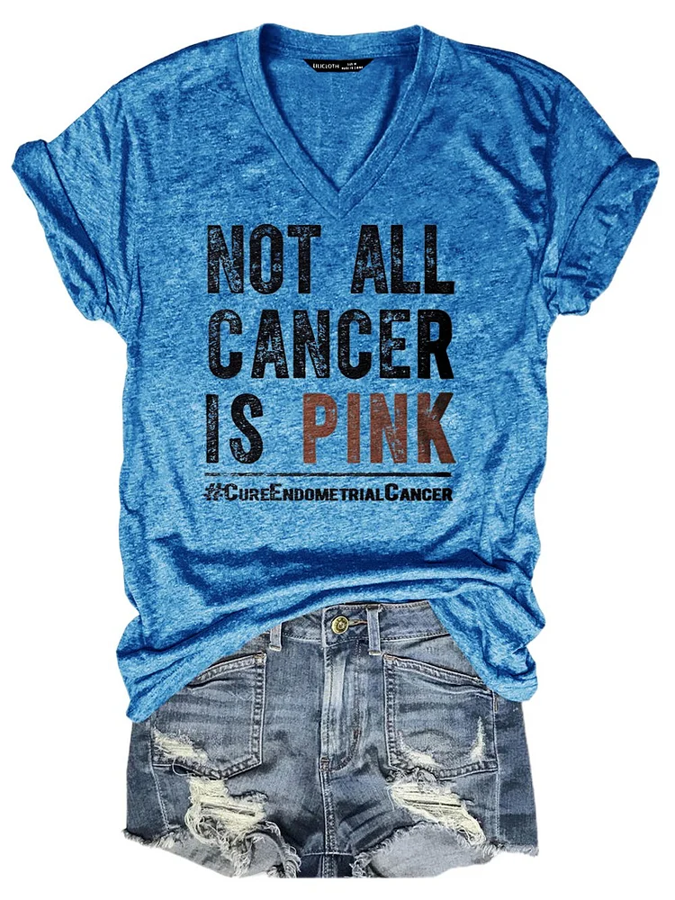 Bestdealfriday Not All Cancer Is Pink Tee