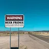Warning Beer Fridge - Metal Tin Signs(8*12Inch/12*16Inch) - Bar