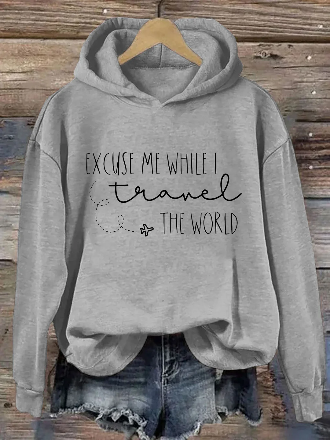Excuse Me While I Travel The World Hoodie