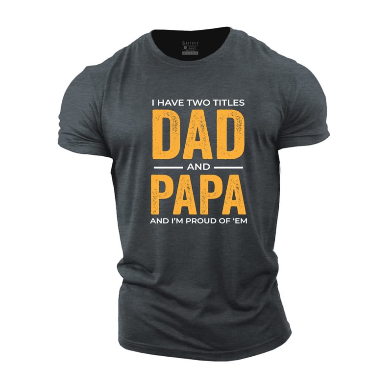 Cotton Two Titles Dad and Papa Graphic T-shirts tacday
