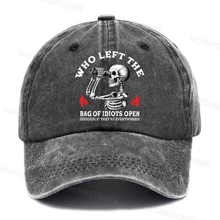 Personalized "Who Left The Bag Of Idiots Open?" Custom Washed Baseball Caps