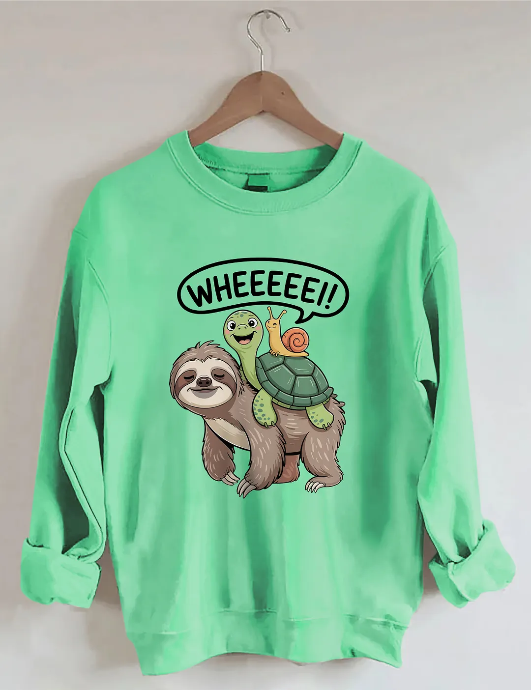 Wheeeee Sloth Turtle Snail Sweatshirt