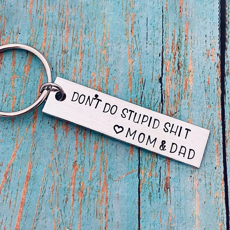 Don't do stupid shit love Mom, Funny Gift for Your Kids.