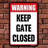 Keep Gate Closed - Vintage Metal Signs - 20*30cm/30*40cm - Warning