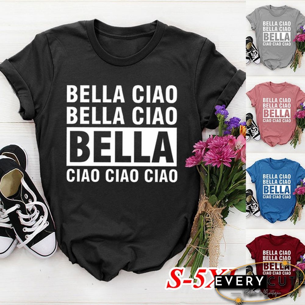 Summer Women Bella Ciao Shirt Italian Say Hello Shirt Funny Shirt Graphic Tees