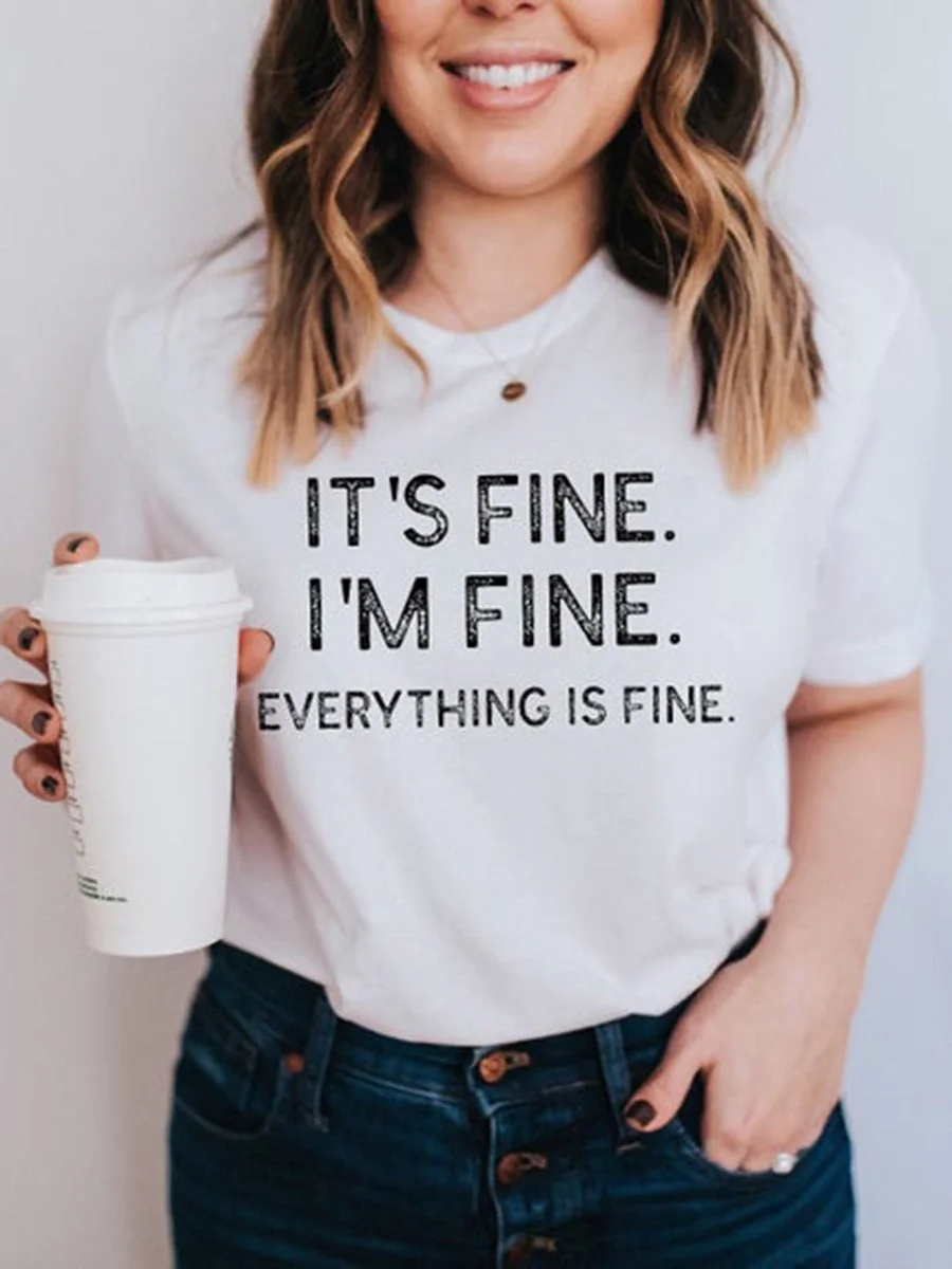 I Am Fine T-Shirt