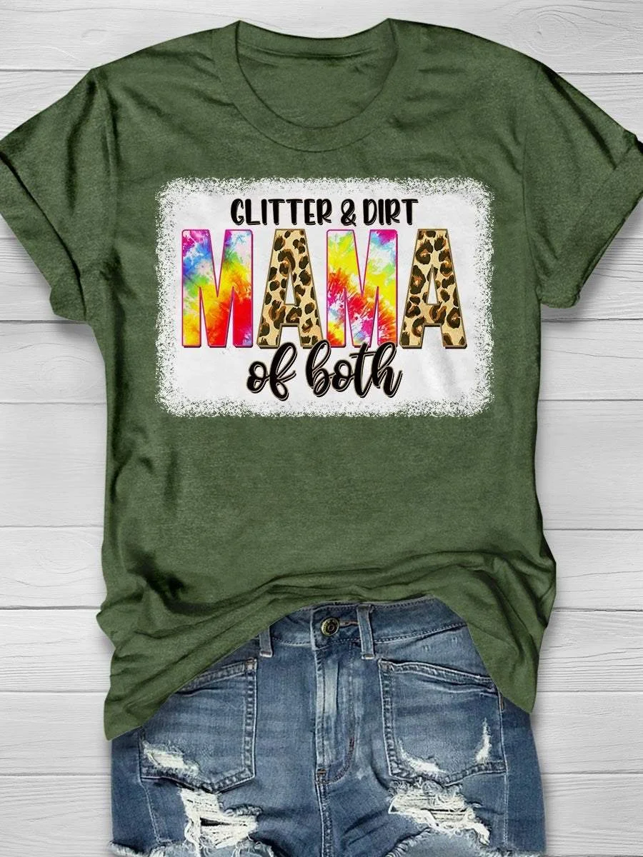 Glitter And Dirt Mom Of Both Print Short Sleeve T-shirt