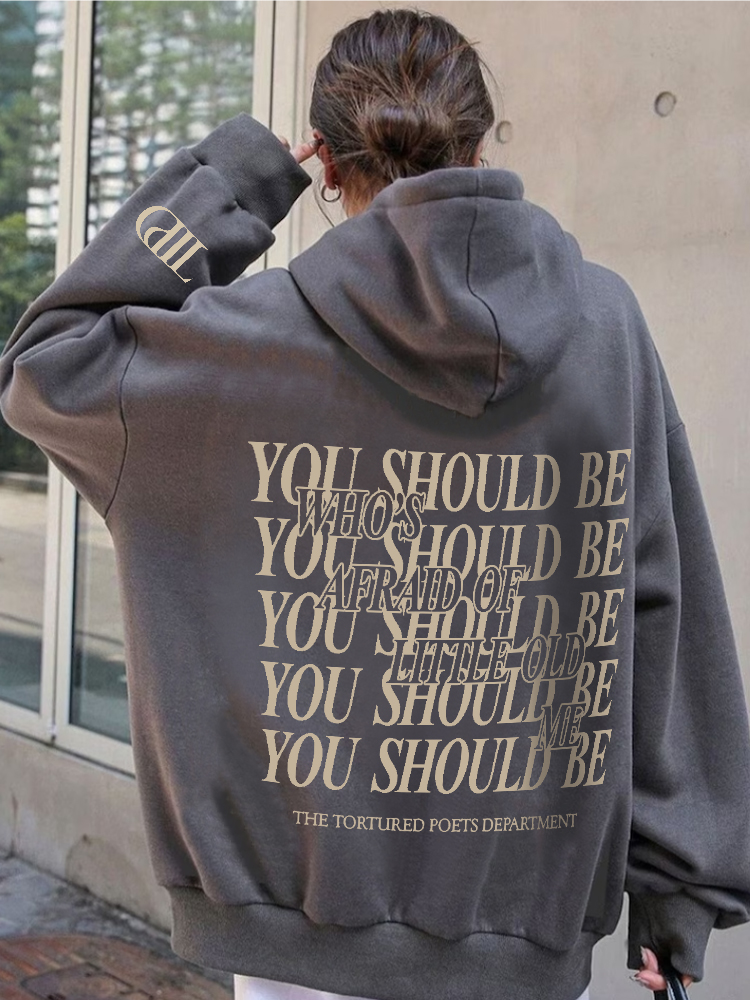 Who's Afraid You Should Be Graphic Hoodie