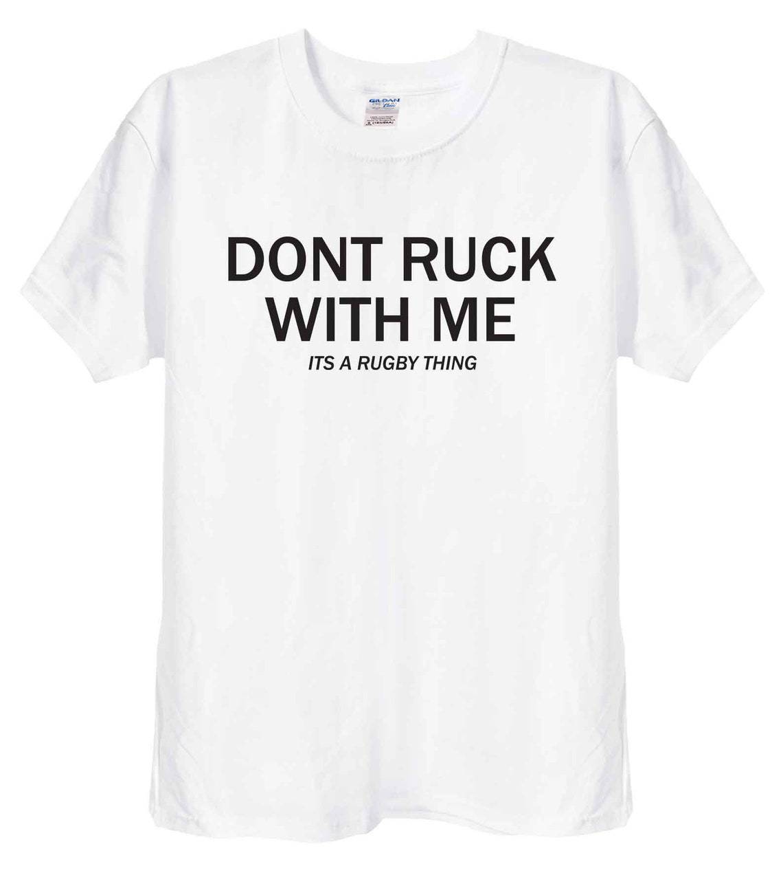 Cotton Tshirt Dont Ruck With Me Rugby Thing Men T Shirts Football Unisex Letters Print Tee Shirts Streetwear Oversized Cotton Retro Tops t -shirt Tee