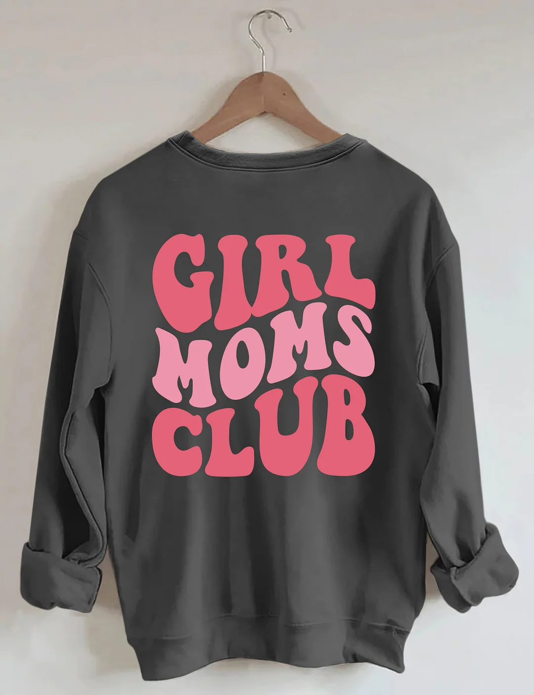 Girl Moms Club Sweatshirt