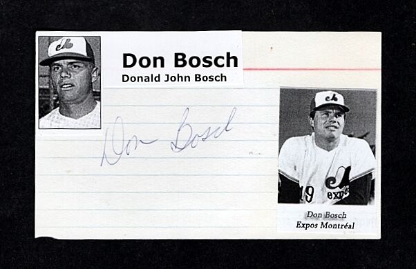 DON BOSCH-MONTREAL EXPOS AUTOGRAPHED 3X5 CARD W/Photo Poster painting