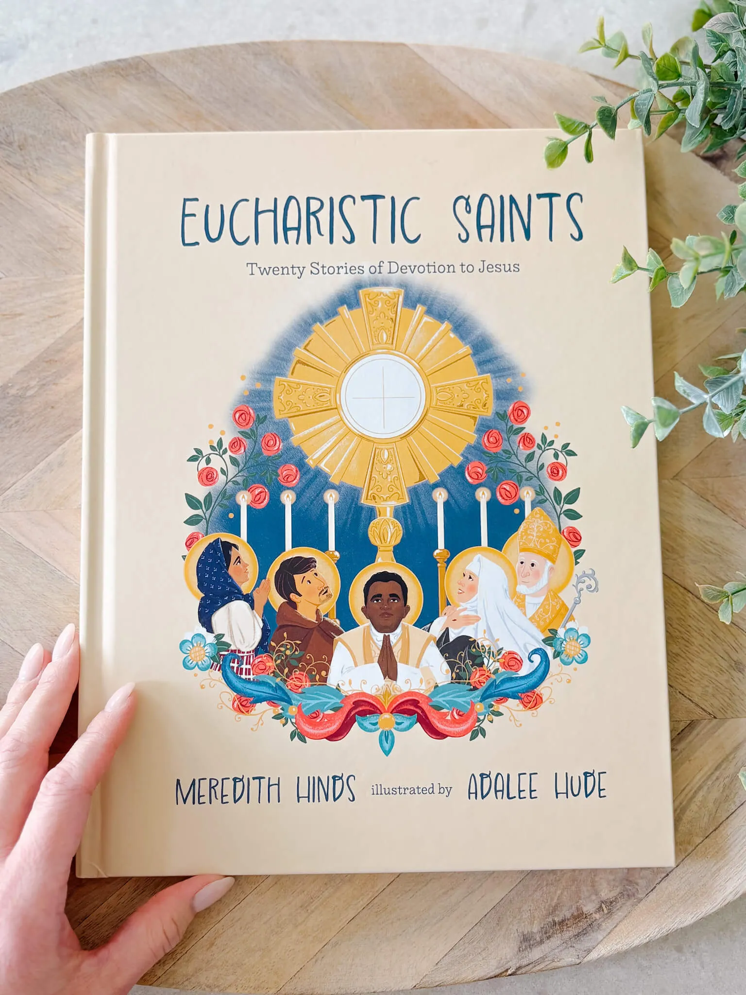 Eucharistic Saints: Twenty Stories of Devotion to Jesus
