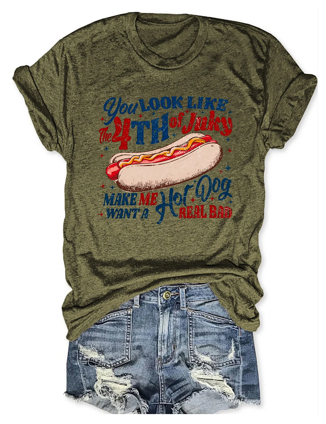 You Look Like the 4th of July T-shirt