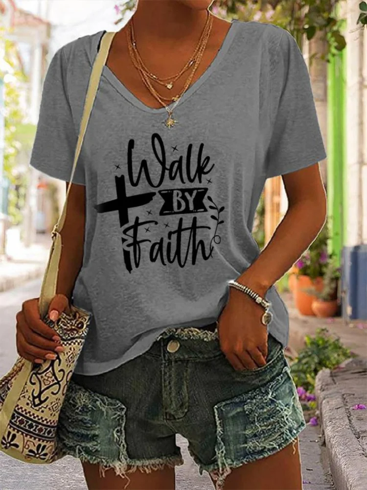 Walk By Faith Print Casual T Shirt