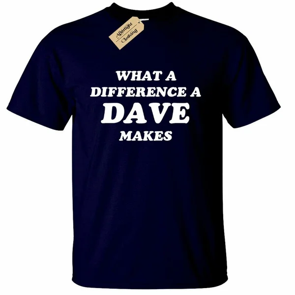 详情 Mens What a difference a DAVE makes T-Shirt Funny David Name gift