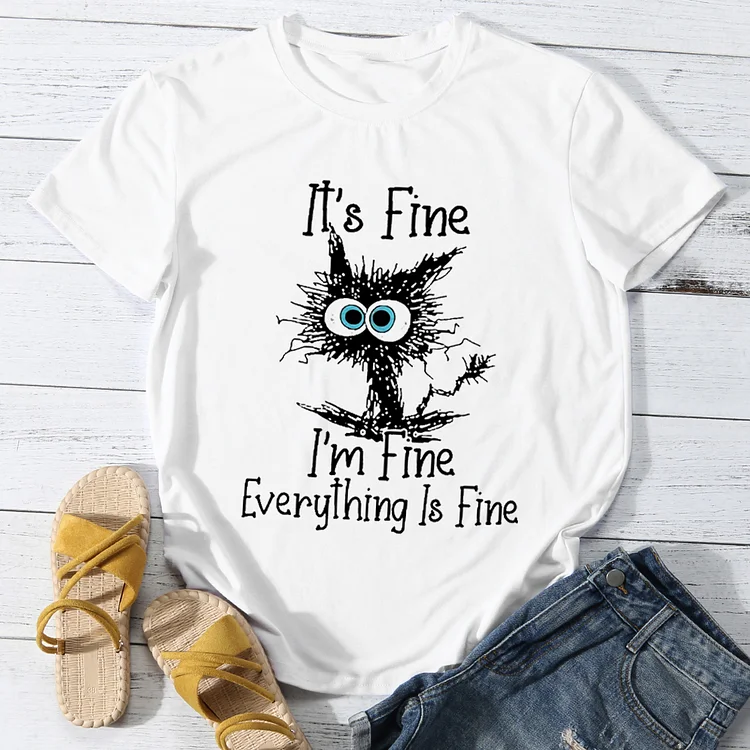 It\\\\\\\'s Fine Everything Is Fine Cat Casual Round Neck T-Shirt -BSTC1327