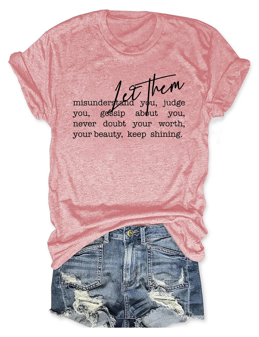 Let them T-shirt