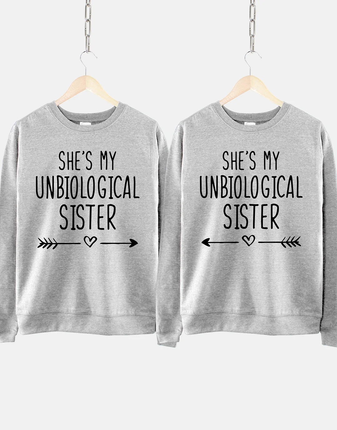 She's My Unbiological Sister Sweatshirt