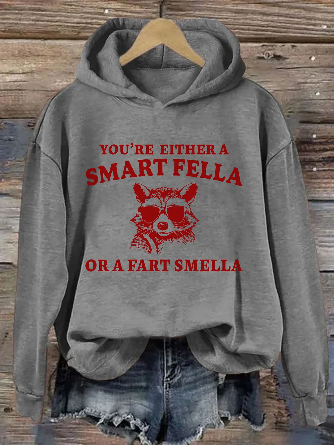 You're Either A Smart Fella Or A Fart Smella Hoodie