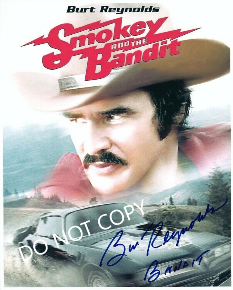 BURT REYNOLDS SMOKEY & The Bandit 8 x10 20x25 cm Autographed Hand Signed Photo Poster painting