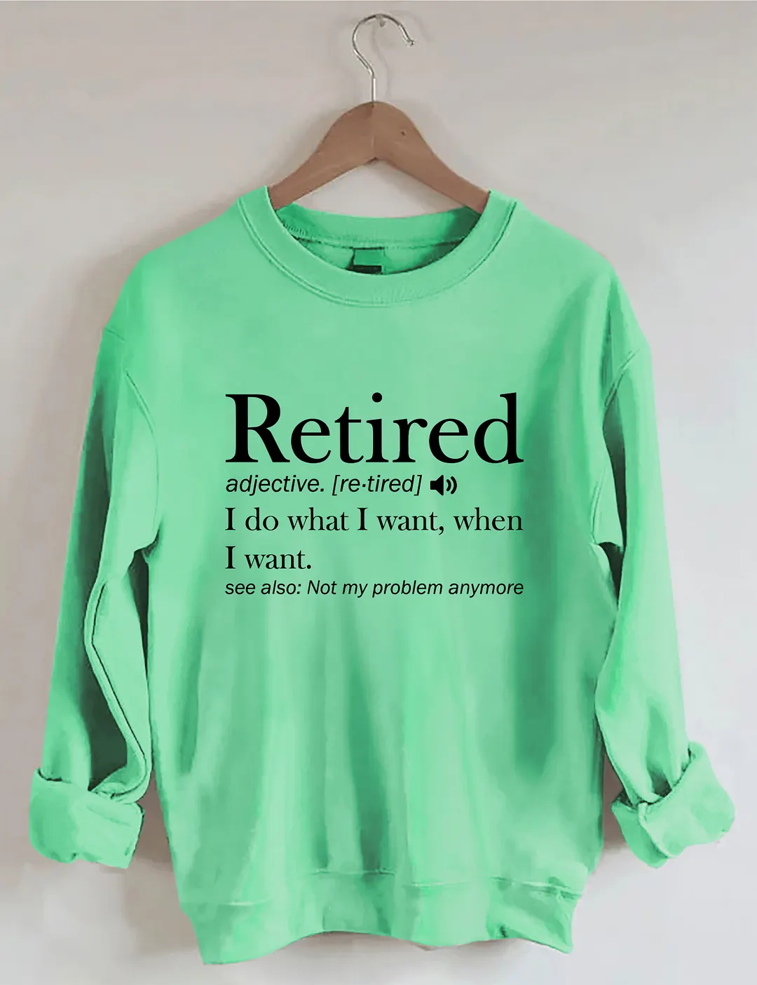 Retirement Sweatshirt
