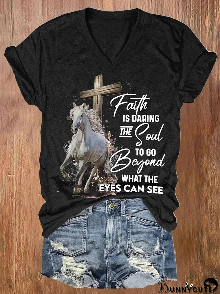 Faith Is Daring The Soul To Go Beyond What The Eyes Can See V-Neck T-Shirt