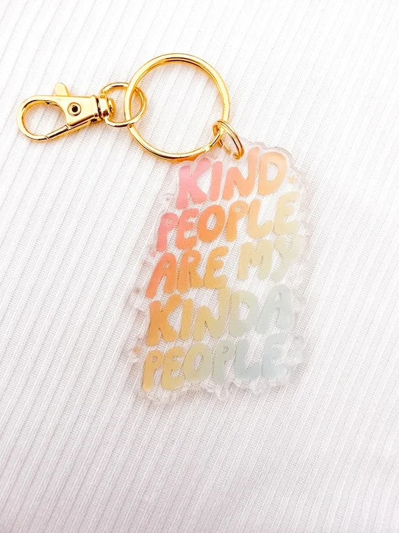 Kind People Are My Kind Of People
